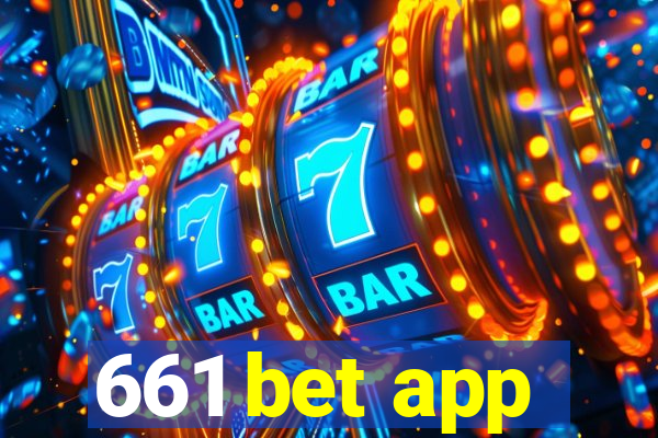 661 bet app